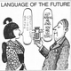 Illustration for article titled Language of the Future (1982)